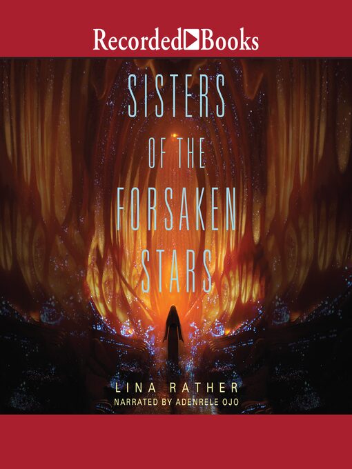 Title details for Sisters of the Forsaken Stars by Lina Rather - Available